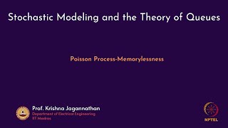 mod01lec07  Poisson ProcessMemorylessness [upl. by Enyawal153]