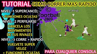 TUTORIAL COMO CORRER MAS RAPIDO efootball 2024 [upl. by Ardnwahsal775]