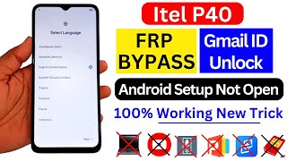 Itel P40 FRP BYPASS ✅ Android 12  Android Setup Not Open  Itel P40 P662L Google Account Bypass [upl. by Iran]