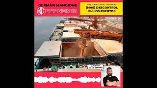 🏴‍☠️🛳️ Mas Descontrol en los puertos  Apuntes de la semana de Germán Mangione [upl. by Ycnaffit945]