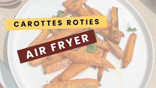 Air Fryer  Bâtonnets de carotte rôties  idées recettes facile amp rapide [upl. by Gertrud]