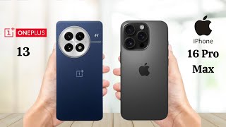 OnePlus 13 Vs iPhone 16 Pro Max  Full Comparison 2024 [upl. by Pfosi333]