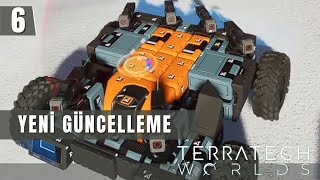 Yeni Güncelleme Geldi  TerraTech Worlds Bölüm 6 [upl. by Antoinetta893]