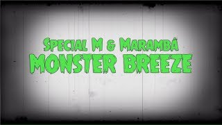 Special M amp Marambá  Monster Breeze  FREE DOWNLOAD [upl. by Tnerb802]