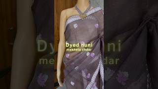 Latest dyed nuni mekhela chadar✨ koina [upl. by Borlow]