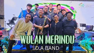 Wulan Merindu  DA Band Cover [upl. by Oznarol]