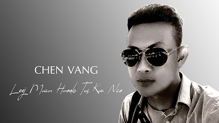 Leej muam hmoob tus kuv nco  Version Hmong White  Chen Vang Cover [upl. by Ahsit]