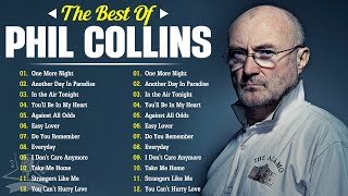 Phil Collins Greatest Hits  Best Songs Of Phil Collins [upl. by Yrrak809]