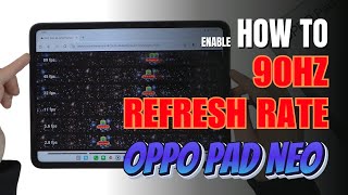 How to Enable 90Hz Refresh Rate On OPPO Pad Neo [upl. by Lelith]