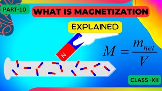 What is magnetization in hindi  class 12 chapter 5 magnetism and matter [upl. by Henn432]