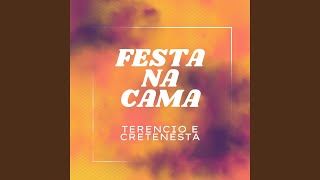 Festa na Cama [upl. by Eneleahcim]