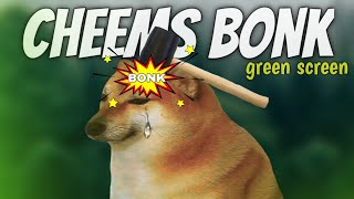 cheems bonk green screen  Doge bonk  chill cheems [upl. by Jessika976]