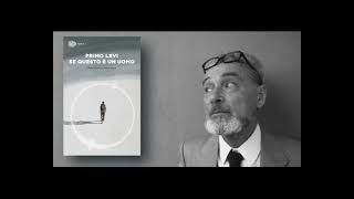 AUDIOLIBRO COMPLETO ITA SE QUESTO E UN UOMO PRIMO LEVI [upl. by Sanders]