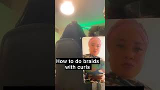 How to do braids with curls hairstyles [upl. by Dawaj]