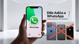 🚨 ¡Alerta WhatsApp dice adiós a estos iPhones📱💔 ¿Qué hacer 🤔 [upl. by Missak]