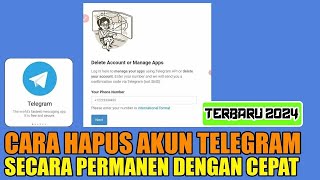 Cara Mengahapus Akun Telegram Secara Permanent Terbaru 2024 [upl. by Faulkner]