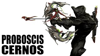 WARFRAME  PROBOSCIS CERNOS  ธนูจ๊วบจ๊าบ [upl. by Niven]