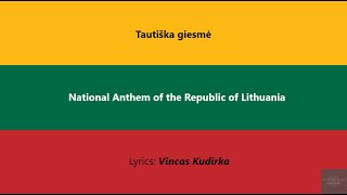 National Anthem  Anthem of the Republic of Lithuania Tautiška giesmė  Lietuvos himnas [upl. by Amek]