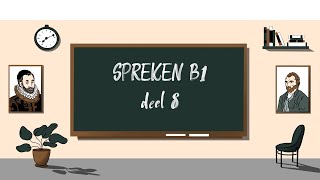 SPREKEN B1  deel 8 losse officiële opdrachten  STAATSEXAMEN NT2 programma I [upl. by Loise]