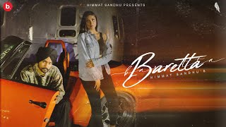 Baretta Official Video  Himmat Sandhu  Haakam  Villain EP [upl. by Ressay]