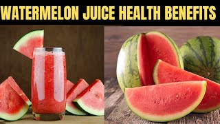 Top 5 Benefits of Watermelon Juice [upl. by Ecyt193]