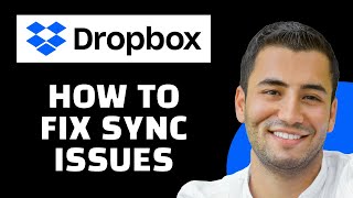 How to Fix Dropbox Sync Issues  Not Syncing and Other Issues [upl. by Susejedairam]