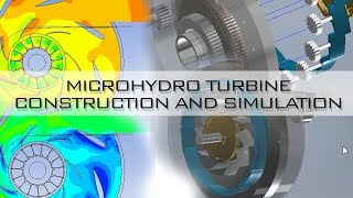 Micro Hydro Turbine AnsysInventor Simulation [upl. by Nodnnarb540]