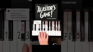 13 Alastors Game Hazbin Hotel The Living Tombstone Piano Tutorial shorts [upl. by Zohara177]