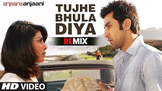 quotTujhe Bhula Diya Remixquot Full Song Anjaana Anjaani  Mohit Chauhan [upl. by Eentirb]