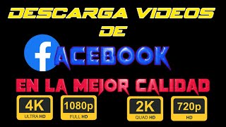 Descargar videos de Facebook 4k HD FULL HD 【2023】 [upl. by Artina]