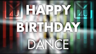 Happy Birthday DANCE [upl. by Booker]