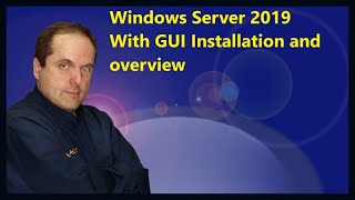 Windows Server 2019 With GUI Installation and overview [upl. by Ijies425]