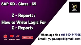 SAP SD Class 65 ZReports  How to write logic for Zreport  Yours Yuga SAP SD [upl. by Chard252]