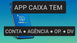 Como saber minha conta e agência do Caixa Tem 2023 [upl. by Klotz636]