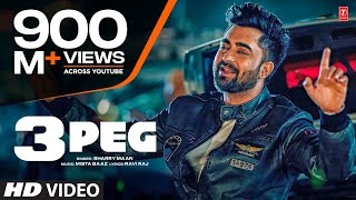 quot3 Peg Sharry Mannquot Full Video  Mista Baaz  Parmish Verma  Ravi Raj  Latest Punjabi Songs 2016 [upl. by Ginger885]