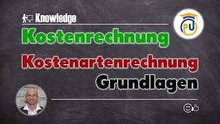 Grundlagen der Kostenartenrechnung  Kostenrechnung [upl. by Sandro361]