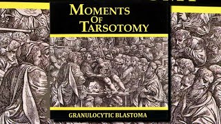 Granulocytic Blastoma  Moments Of Tarsotomy Full Album [upl. by Cesar]