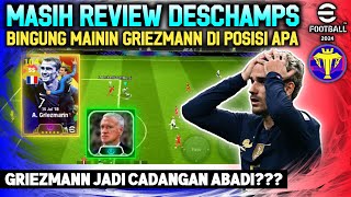 REVIEW DESCHAMPS BINGUNG GRIEZMANN MAIN DIMANA APAKAH INI MANAGER TERBAIK eFootball 2024 Mobile [upl. by Mosenthal]