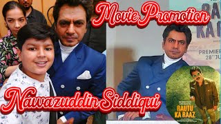 Nawazuddin Siddiqui New Movie Promotion  Rautu Ka Raaz [upl. by Marlena]