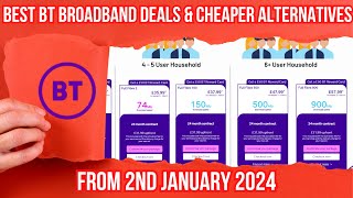 REVIEW OF BT BROADBAND DEALS amp CHEAPER ALTERNATIVES AVAILABLE FROM 2ND JANUARY 2024 [upl. by Enaxor]