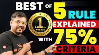 ❤️ Best of 5 Rule Explained with 75  Criteria❤️ [upl. by Bryanty]