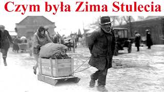 Czym była Zima Stulecia [upl. by Laynad271]