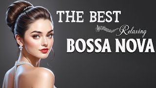 Jazz Bossa Nova Music 🎺 Unforgettable Jazz Bossa Nova Covers 🎉 Background Bossa Nova Cool Music 2025 [upl. by Gylys]