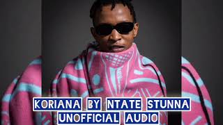 Koriana by Ntate Stunna unofficial audio [upl. by Ronnholm]