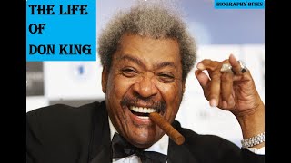 The Untold Story of Don King Boxing Promoter Extraordinaire [upl. by Trebreh647]