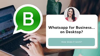 How to use WhatsApp Business on your computer 💻 [upl. by Eeldivad]