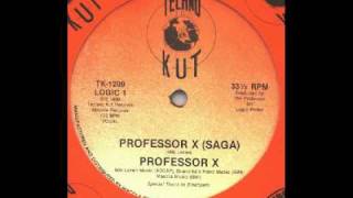 PROFESSOR X  Professor X Saga Professor X Saga Techno Kut records [upl. by Wendall]