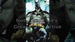 Is Batman Really the Worlds Greatest Detective shorts batman [upl. by Ain601]