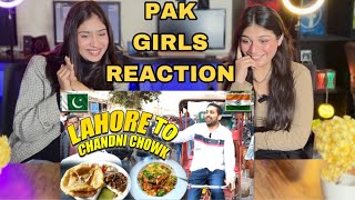 Pakistani Girls Reaction on Lahore To Chandni Chowk  Delhi Foods  Pakistani Visiting India [upl. by Gawlas895]