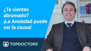 ¿Te sientes abrumado ¡La ansiedad puede ser la causa [upl. by Naxela]